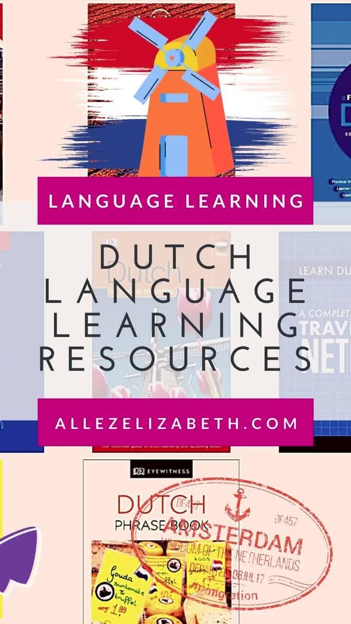 Dutch Language Learning Resources Offer Practical Paths to Learn